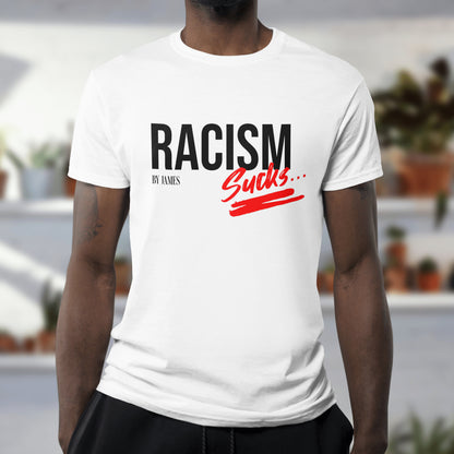 Racism Sucks T-shirt - Hvid
