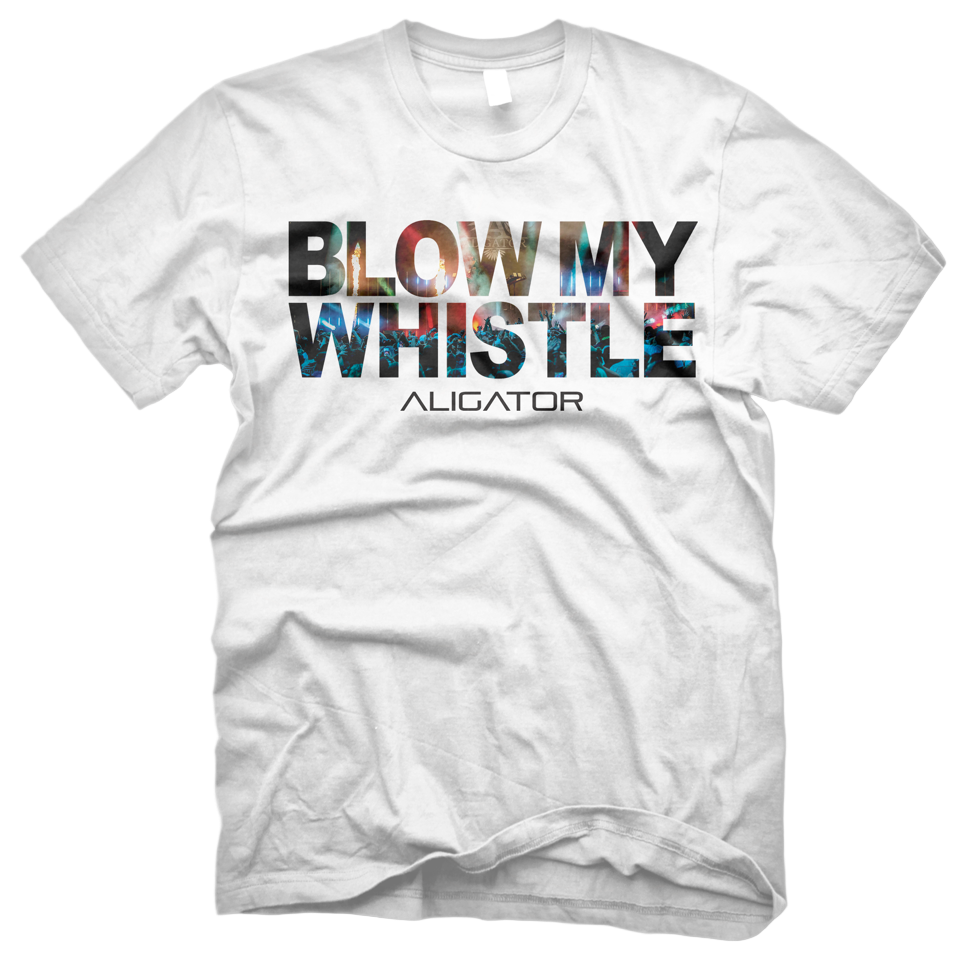 DJ ALIGATOR- BLOW MY WHISTLE-TEE