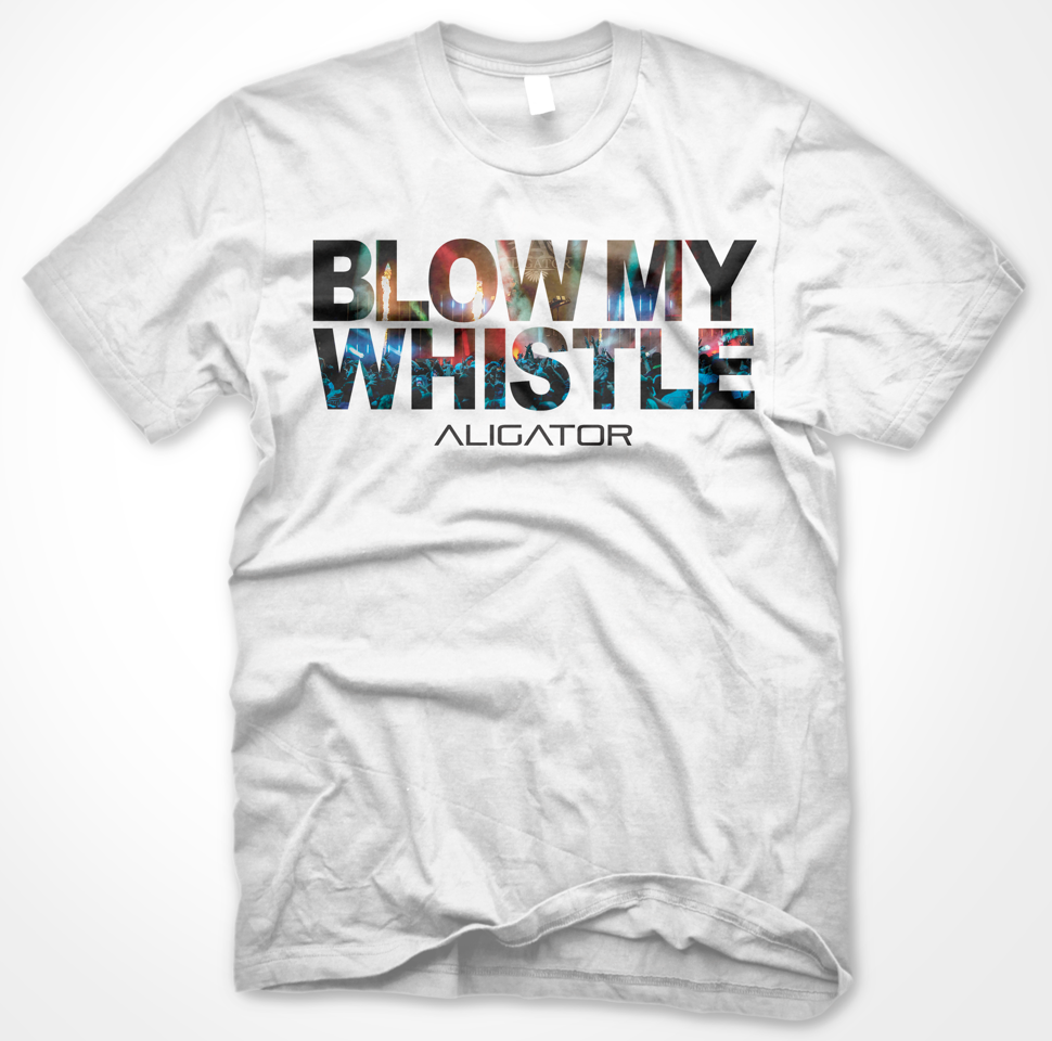 DJ ALIGATOR- BLOW MY WHISTLE-TEE