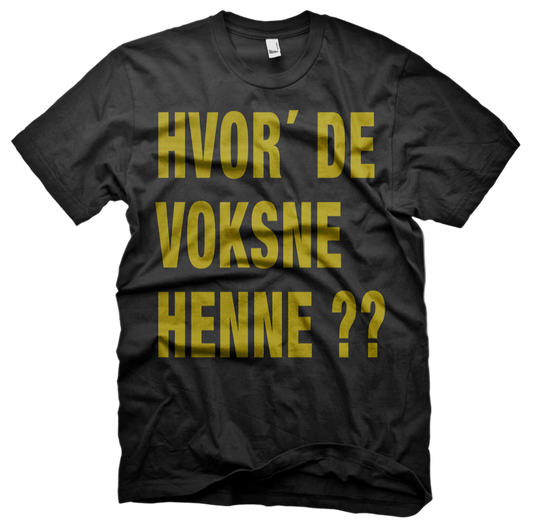 Hvor' de voksne henne?? T-shirt - Sort