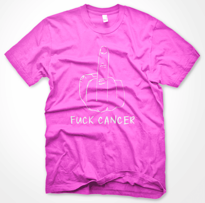FUCK CANCER - PINK TSHIRT  (Limited edition)