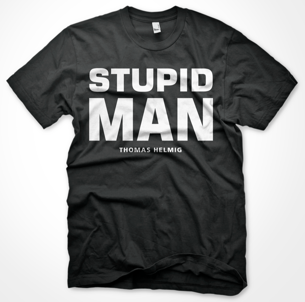 THOMAS HELMIG - STUPID MAN T-SHIRT - SORT