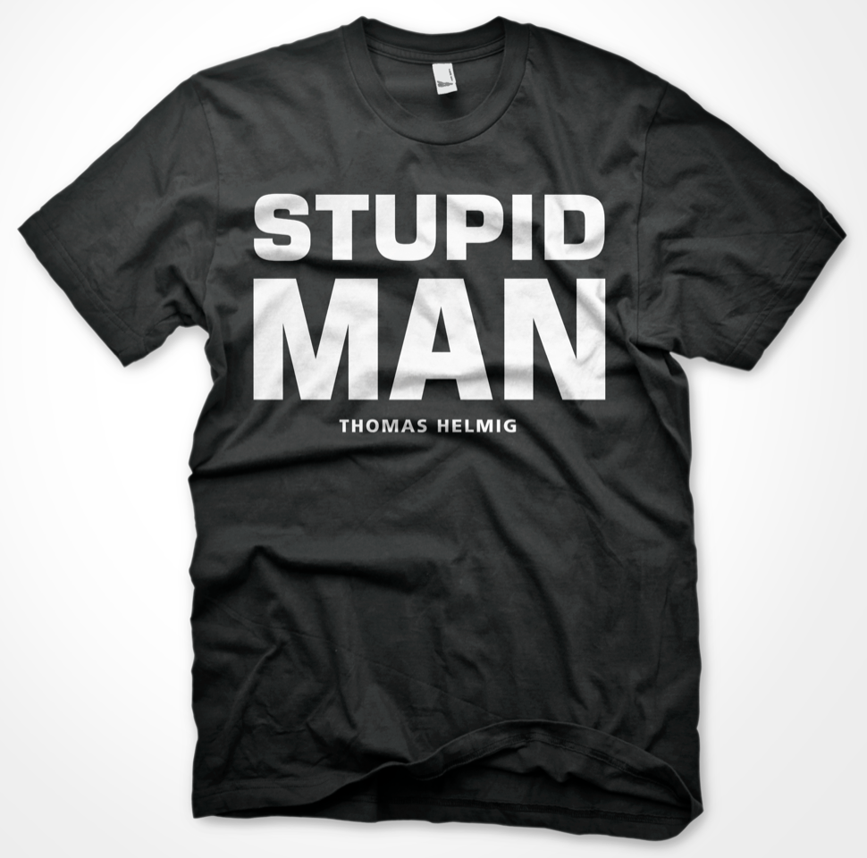 THOMAS HELMIG - STUPID MAN T-SHIRT - BLACK